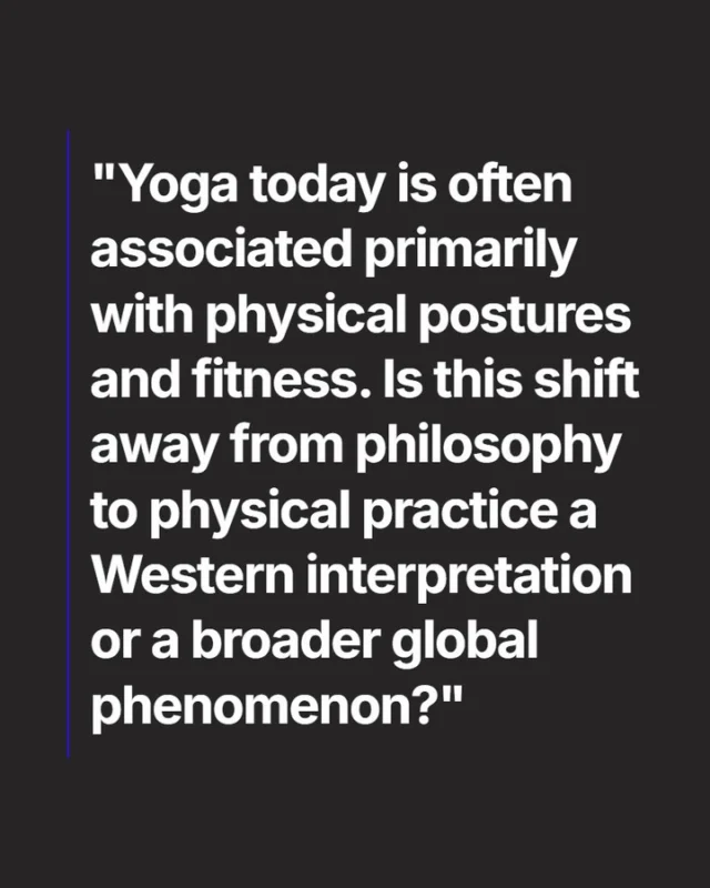 A reporter emailed me asking me some very important questions about the history of Yoga. What I'm sharing here is inspired by these questions. 

~ Dr. Shyam