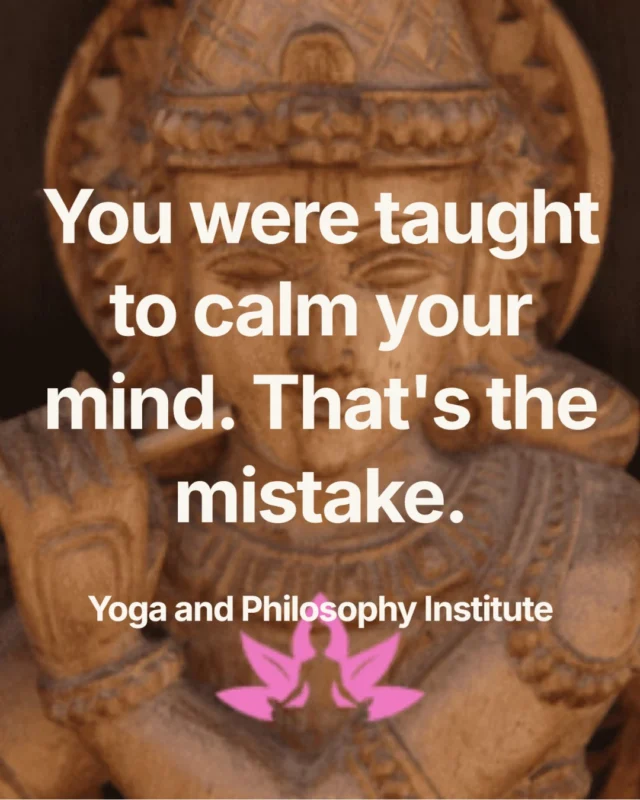 You were taught to calm your mind. That's the mistake.

Health is engagement and activity — a calmed mind is neither. Yoga-as-wellness soothes an aversion to activity instead of curing it. The real root is avidyā: the ignorance that gets things backwards, punishes initiative, and promotes disease. Calm is a solution to a problem the disease created.

Yoga is the recovery of your autonomy by action.

**तीव्रसंवेगानामासन्नः** 
*tīvra-saṃvegānām-āsannaḥ* 

"Success in Yoga is near for those who are intense." — Yoga Sūtra I.21

To find out more, comment WELLBEING (wellbeing, or well being) and we'll send you the details.

#YogaPhilosophy #YogaSutra #Patanjali #MentalWellbeing #Avidya #Autonomy #YogaAsPhilosophy